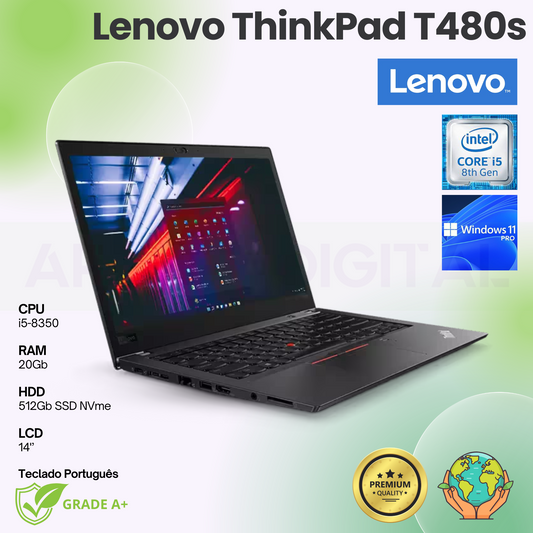 Lenovo ThinkPad T480s | i5-8350U | 20Gb | 512Gb NVME | 14'' | Teclado PT | W11 Pro | GRADE A+