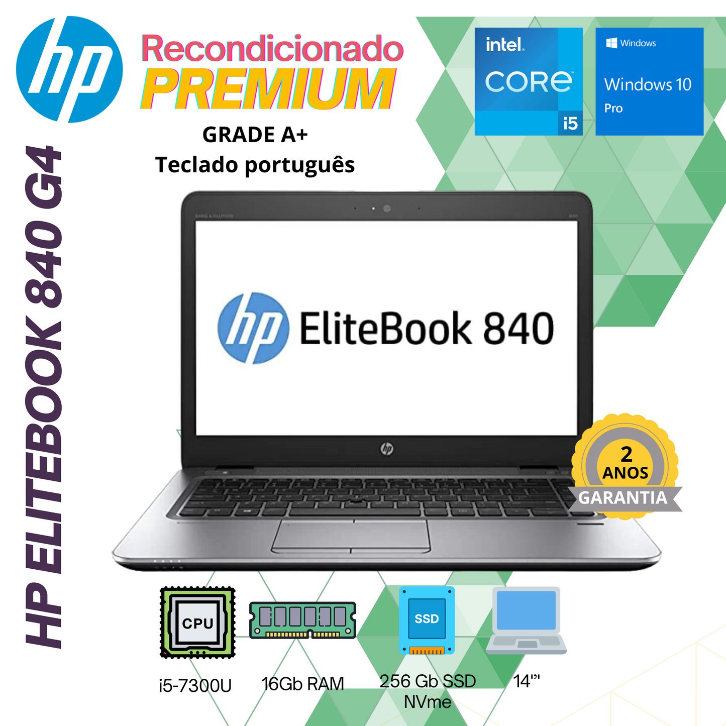 HP Elitebook 840 G4 | i5-7300U | 16Gb | 256Gb SSD | 14" | W10Pro | Teclado PT | GRADE A+