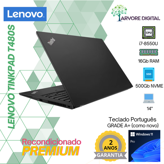 Lenovo ThinkPad T480s | i7-8550U | 16Gb | 500Gb NVME | 14'' | Teclado PT | W11 Pro | GRADE A+